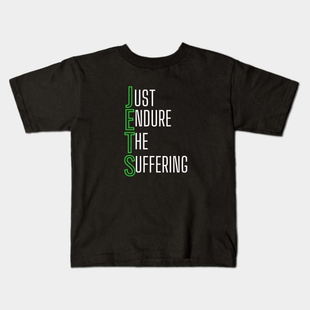 Just endure the suffering Kids T-Shirt by Tecnofa